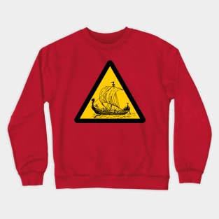 Viking Warning Crewneck Sweatshirt